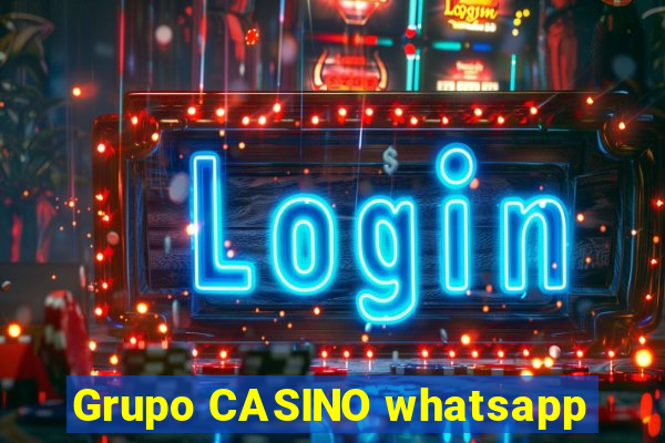 Grupo CASINO whatsapp